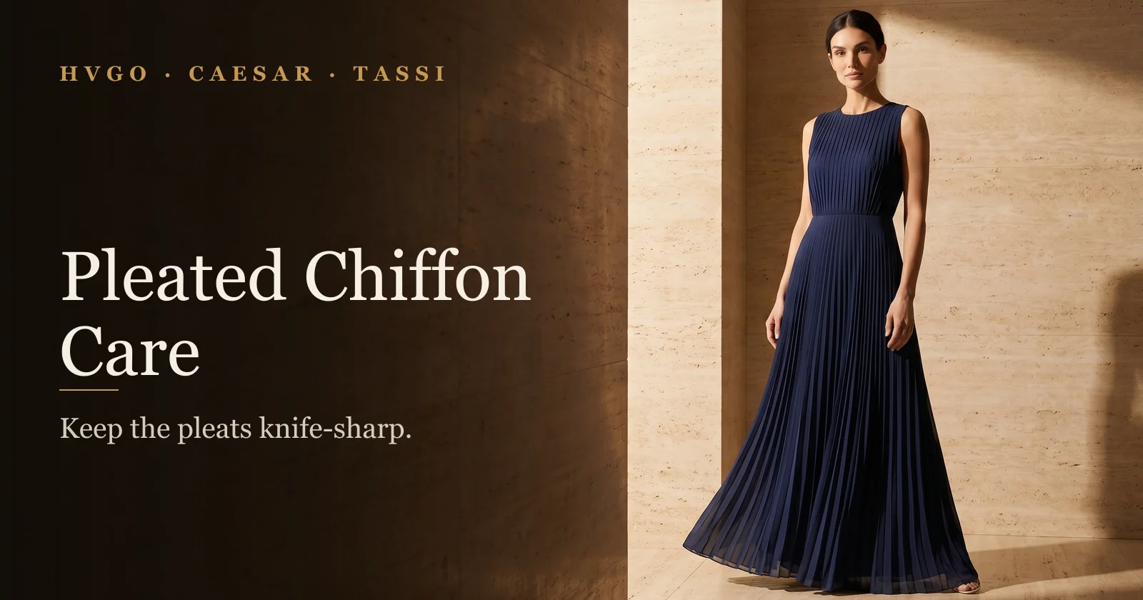 Pleated Chiffon Care: Keep the Pleats | Hugo Caesar Tassi