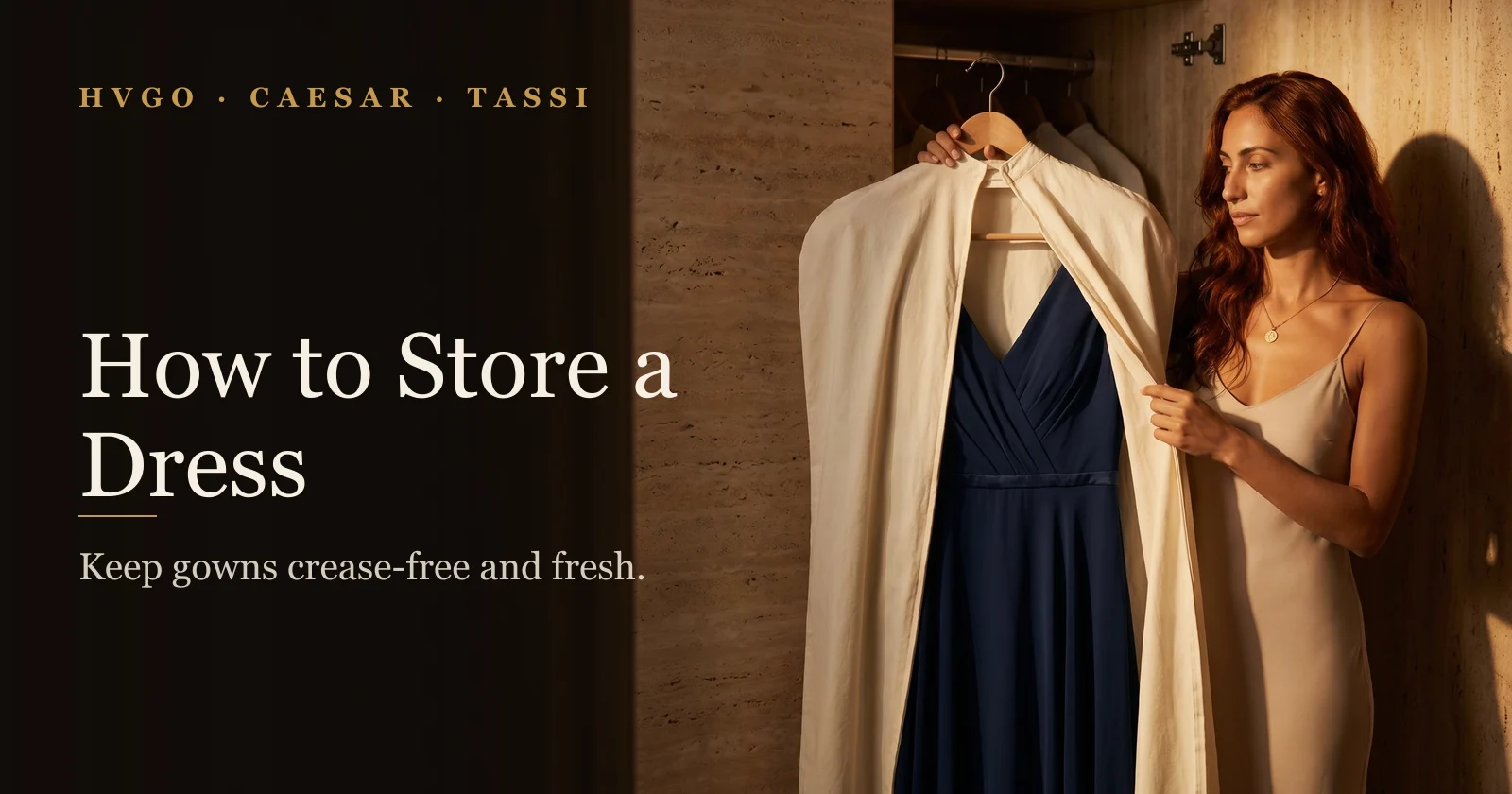 How to Store Dresses So They Stay Ready | HCT
