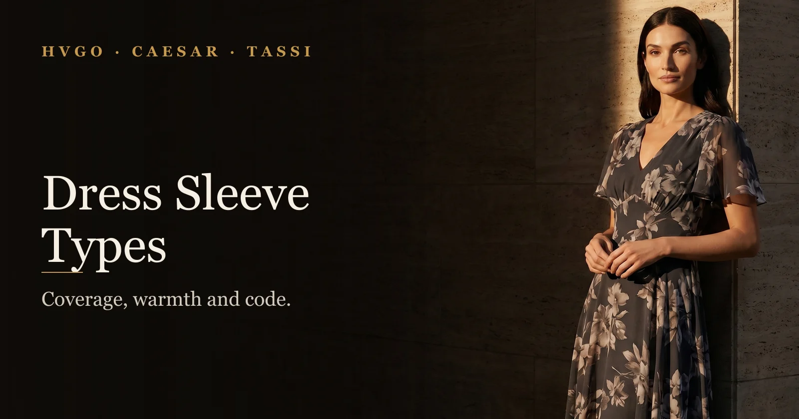 Dress Sleeve Types Explained | Hugo Caesar Tassi