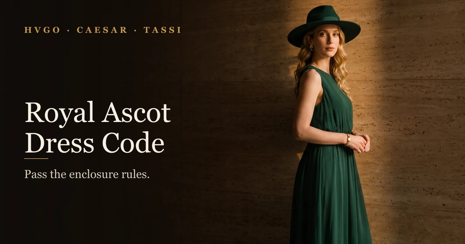 What to Wear to Royal Ascot & the Races | Hugo Caesar Tassi